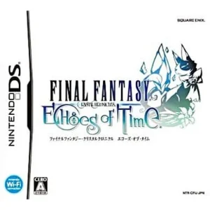 ファイナルファンタジー・クリスタルクロニクル エコーズ・オブ・タイム