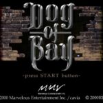 Dog of Bayのゲーム画面