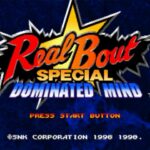 リアルバウト餓狼伝説スペシャル ドミネイテッドマインドのゲーム画面