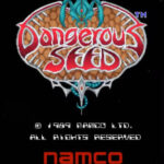 デンジャラスシードのゲーム画面