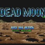 DEAD MOON 月世界の悪夢のゲーム画面